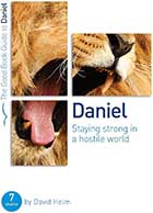 Daniel: Staying Strong in a Hostile World, book cover